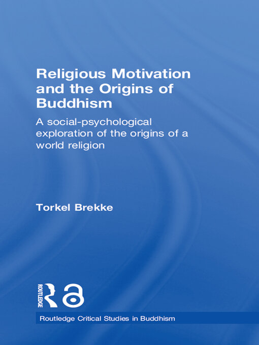 Title details for Religious Motivation and the Origins of Buddhism by Torkel Brekke - Available